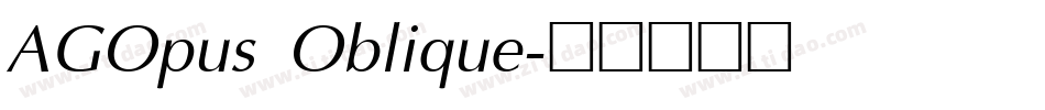 AGOpus Oblique字体转换